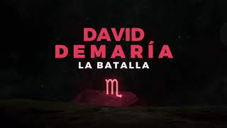 David DeMaría - La Batalla (Lyric Video Oficial)