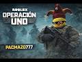 Operación Uno (UNRAKED) -Roblox 🗣️
