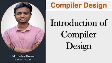Lec: 01 | Introduction of Compiler Design | Bangla Tutorial