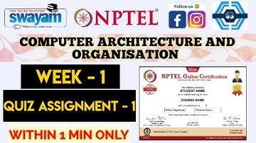 Computer architecture and organization - NPTEL || WEEK 1 QUIZ ASSIGNMENT SOLUTION 2022 | SWAYAM |