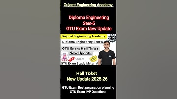 📢GTU Exam Hall Ticket 2025🔥 | Diploma Engineering Sem-5 💯 | New Update + Study Material Free#gtuexam