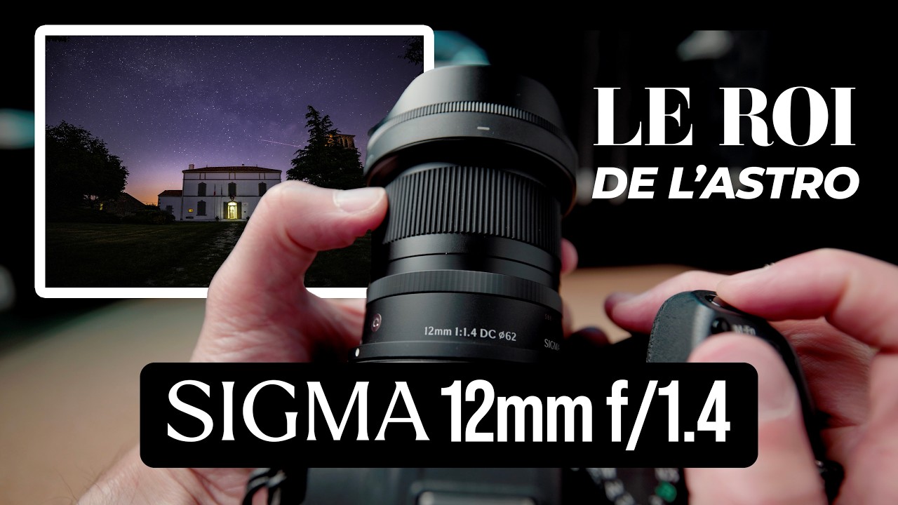 Le grand angle APS-C qu'on attendait ! Sigma 12mm f1.4 DC DN