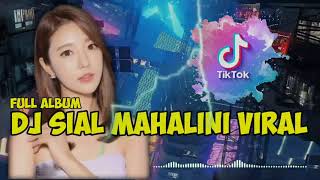 Download Lagu DJ JUNGLE DUTCH TIKTOK TERBARU 2023 | DJ SIAL MAHALINI BREAKBEAT REMIX FULL ALBUM MP3