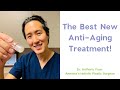 The Best New Cosmetic Treatment - Dr. Anthony Youn