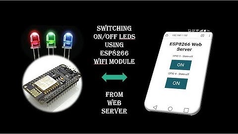 Switching On/Off Leds Using ESP8266 Wifi Module From ESP8266 Web Server | Electrogramming