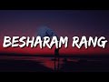 Besharam rang lyric pathaan  shah rukh khan deepika padukone  vishal  sheykhar  shilpa kumaar