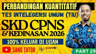 PART 29 | LATEST HOT TIU QUESTIONS!!! QUANTITATIVE COMPARISON | SKD CPNS & KEDANSAN 2026