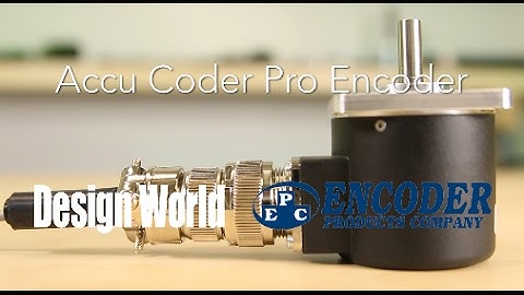 How one programmable Accu-CoderPro encoder makes design setup easier