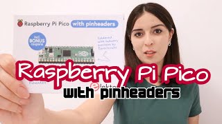 Unboxing the Raspberry Pi Pico with Headers