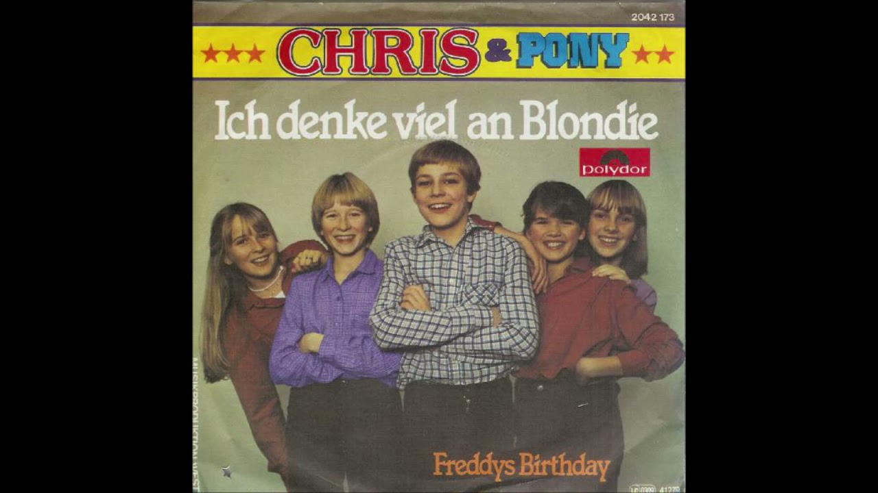 Chris & Pony  -  Ich denke viel an Blondie  1979