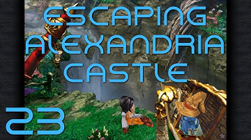 Escaping Alexandria Castle | Final Fantasy IX - Episode 23