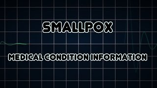 Smallpox (Medical Condition)