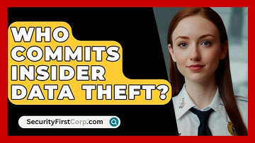 Who Commits Insider Data Theft? - SecurityFirstCorp.com