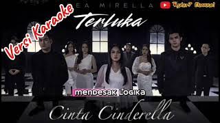 Terluka Versi Karaoke ( Lirik ) OST Cinta Cinderella ~ MD TV || Dea Mirella #terlukaversikaraoke