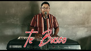 Miniatura de vídeo de "Te Busco / Rubén Darío De La Cerda (Cover Cumbia) Alex Zurdo"