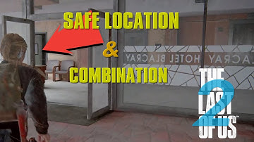 Hotel Blacray Safe Code-Location-The Last of us 2
