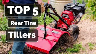 Top 5 Best Rear Tine Tillers You Can Buy Right Now [2023]