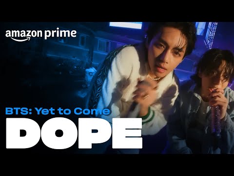 BTS: Yet to Come - DOPE | Amazon Prime