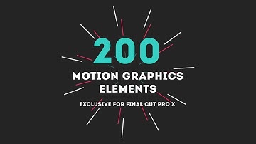 Motion Graphics Elements for Final Cut Pro X Trailer