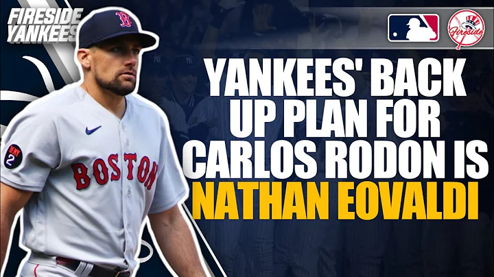 Yankees backup plan for Carlos Rodon is Nathan Eovaldi