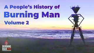 A People's History of Burning Man | Volume 2