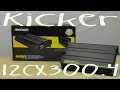 Kicker 12CX300.4 - Out Of The Box