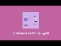 when im spending time with you  🧡 chillout music mix