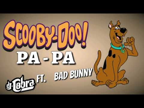 SCOOBY DOO PA PA - BAD BUNNY Ft. DJ COBRA (REMIX) - VIDEO OFICIAL