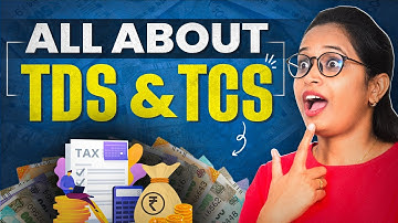 TDS vs TCS | All about TDS & TCS | Calculations