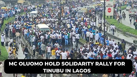 MC OLUOMO HOLD SOLIDARITY RALLY FOR TINUBU IN LAGOS
