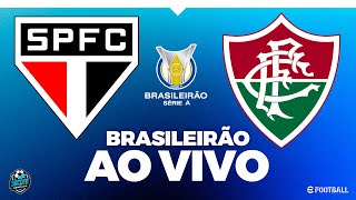 SÃO PAULO X FLUMINENSE - COM IMAGEM - BRASILEIRÃO! AO VIVO PES 2021