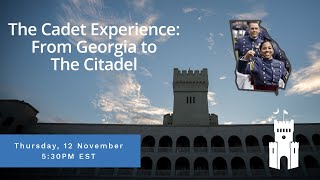 The Cadet Experience: From Georgia to The Citadel