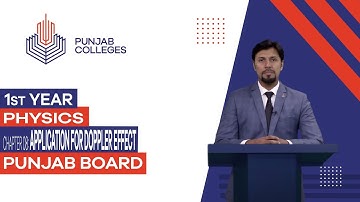 PGC Lectures-Inter Part I-Punjab Board-Physics-Chapter 8 - Application for Doppler Effect
