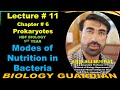 Modes of Nutrition in Bacteria | Lecture 11 Ch 6 | NBF Biology-11 By Abid Ali Mughal