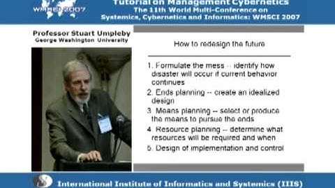 Tutorial on Management Cybernetics (Part 2/4) by Prof. Stuart Umpleby