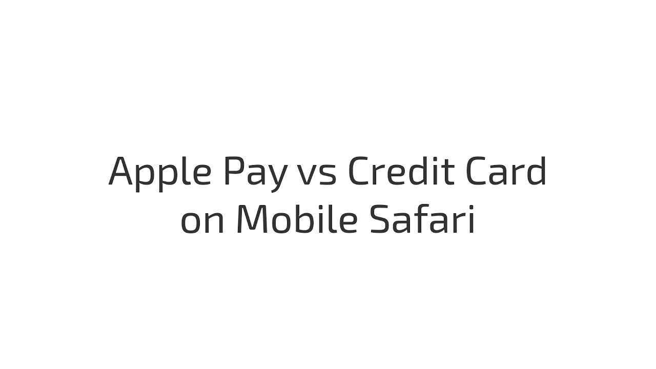 Apple Pay vs Credit Card Shopify checkout in Safari iOS10 YouTube