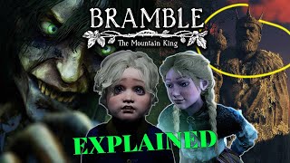 Bramble: The Mountain King  Explained