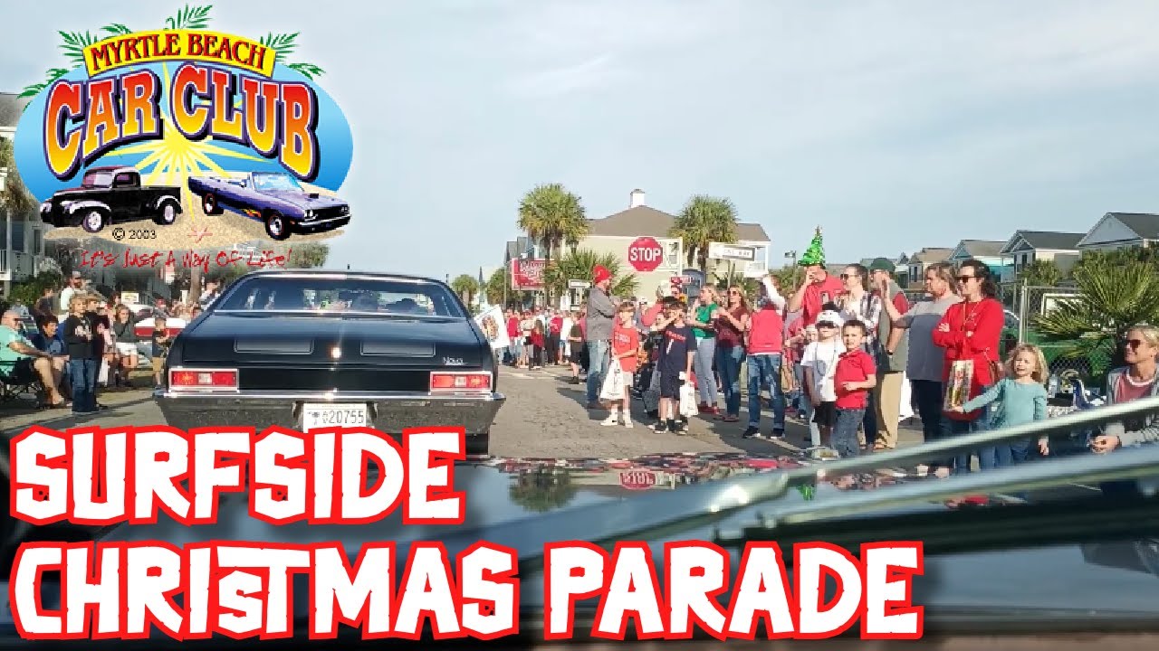 Surfside Christmas Parade A View From The Inside Youtube