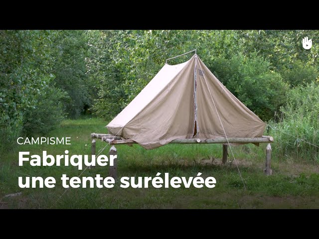 Fabriquer une tente surélevée droite  Construire des installations en  forêt 