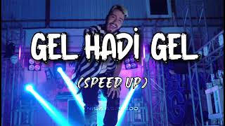 Enes Batur ft. Kaya Giray - Gel Hadi Gel (Speed Up) Resimi