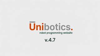 Code and master Robotics Engineering in our Unibotics robot programming web platform. Welcome v4.7!