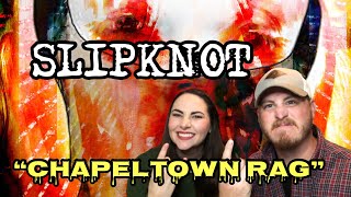 Wife's FIRST time hearing "CHAPELTOWN RAG" by SLIPKNOT (REACTION&REVIEW)