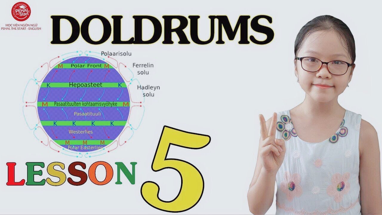 Bé Học Tiếng Anh | LESSON 05 | Doldrums | Pehal The Start - YouTube