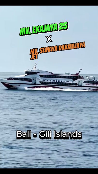 Bali to Gili Islands Fast Boat | MV Ekajaya 25 & MV Semaya Darmajaya Jet Daily Crossing #balitogili