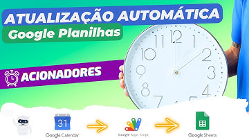 Acionador Automático no Google Sheets | Automatize sua Rotina.
