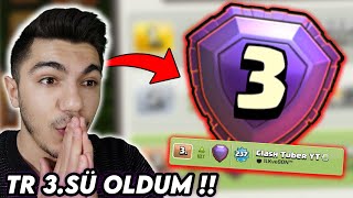 TÜRKİYE 3.SÜ OLDUM !! - Clash Of Clans