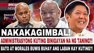 ADMINISTRASYONG KUTING BINIGAYAN NA NG TANING?! BATO AT MORALES BUWIS BUHAY ANG LABAN KAY KUTING?!