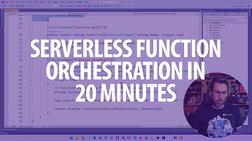 Serverless Function Orchestration in 20 Minutes