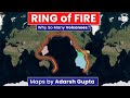 Why there are so many Volcanoes around ' Ring of Fire ' ? | Maps & Facts | UPSC Geography