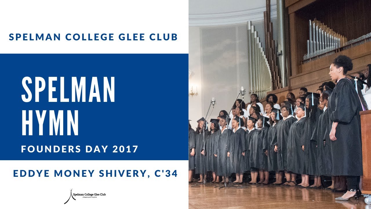 Spelman Hymn Founders Day 2017 YouTube